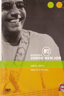 Acústico MTV - Jorge Ben Jor - Poster / Capa / Cartaz - Oficial 1