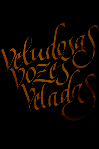 Poster de Curta Veludosas Vozes Veladas (2015)