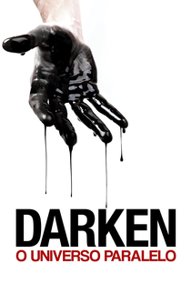 Darken: O Universo Paralelo - Poster / Capa / Cartaz - Oficial 3