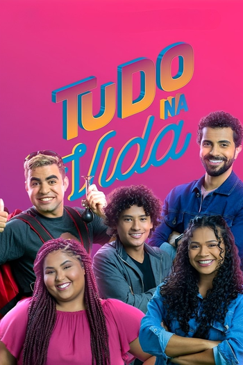 Poster de Franquia Tudo na Vida (None)