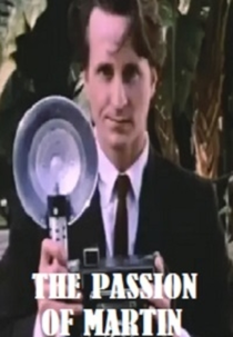 The Passion of Martin (The Passion of Martin)