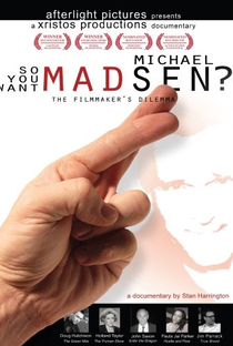 So You Want Michael Madsen? - Poster / Capa / Cartaz - Oficial 1