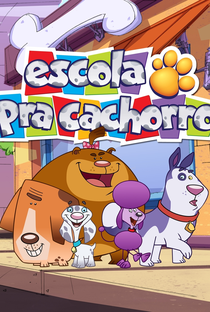 Escola pra Cachorro - Poster / Capa / Cartaz - Oficial 1