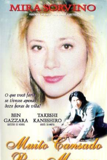  de Filme Muito Cansado Para Morrer (1998)