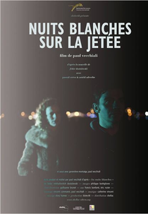 Noites Brancas no Píer (Nuits Blanches sur la Jeteé)