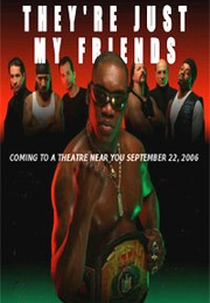 Eles São Só Meus Amigos   (They're Just My Friends )