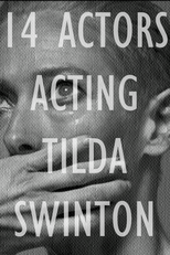 14 Actors Acting - Tilda Swinton (14 Actors Acting - Tilda Swinton)