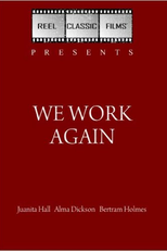 We Work Again (We Work Again)