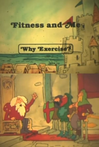 Poster 1 de Curta Fitness and Me: Why Exercise? (1984)