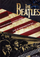 The Beatles - Primeiro show nos Estados Unidos (The Beatles - Live in Washington D.C.)