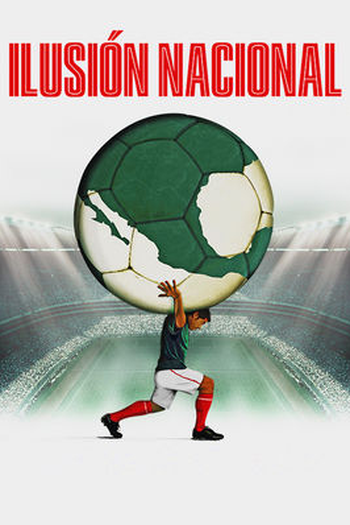 Poster de Filme Ilusión Nacional (2014)