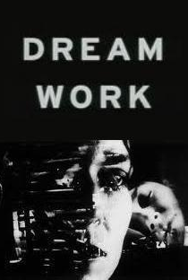 Dream Work - Poster / Capa / Cartaz - Oficial 1