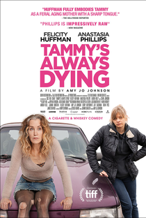 Tammy's Always Dying - Poster / Capa / Cartaz - Oficial 2