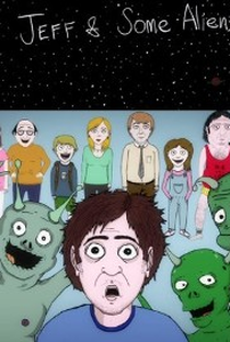 Jeff and Some Aliens (2ª Temporada) - Poster / Capa / Cartaz - Oficial 1
