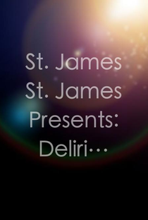 St. James St. James Presents: Delirium Cinema - Poster / Capa / Cartaz - Oficial 1