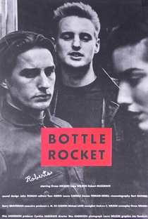 Bottle Rocket - Poster / Capa / Cartaz - Oficial 2