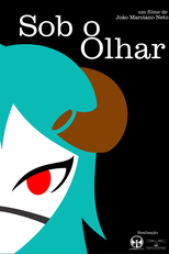 Sob o Olhar (Sob o Olhar)