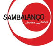 Sambalanço - A Bossa Que Dança