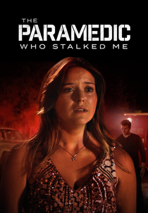 Perseguida por um Paramédico (The Paramedic who stalked me)