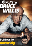 Roast of Bruce Willis (Roast of Bruce Willis)