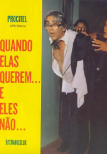 Quando Elas Querem... e Eles Não... (Quando Elas Querem... e Eles Não...)
