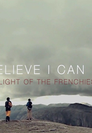 I Believe I Can Fly (flight of the frenchies) (I Believe I Can Fly (flight of the frenchies))