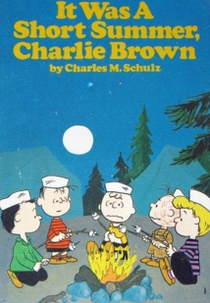 Foi um Curto Verão, Charlie Brown (It Was a Short Summer, Charlie Brown)