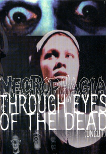 Necrophagia ‎– Through Eyes Of The Dead (Necrophagia ‎– Through Eyes Of The Dead)