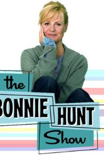 The Bonnie Hunt Show  - Poster / Capa / Cartaz - Oficial 1