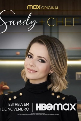 Poster 2 de Série Sandy + Chef (1ª Temporada) (2021)