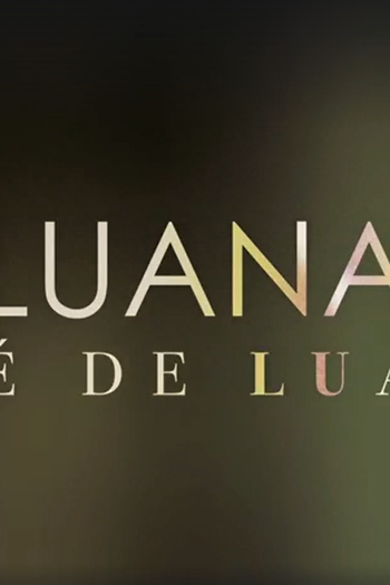  de TV Luana É de Lua (2019)