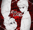 Evil or Live