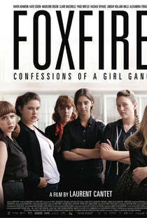 Foxfire - Confissões de uma Gangue de Garotas - Poster / Capa / Cartaz - Oficial 1