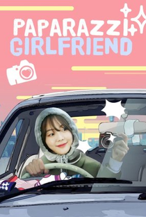 Paparazzi Girlfriend - Poster / Capa / Cartaz - Oficial 1