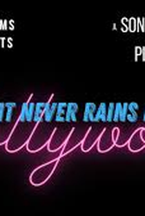 It Never Rains in Hollywood - The Side Piece - Poster / Capa / Cartaz - Oficial 1