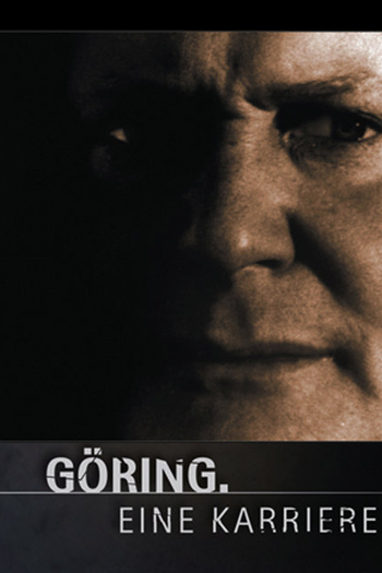  de TV Göring - Eine Karriere (2006)