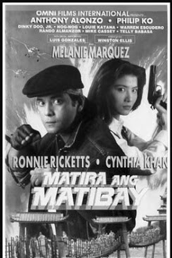 Poster de Filme Matira ang matibay (1995)