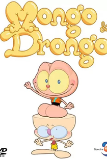 Mongo e Drongo (1ª Temporada) - Poster / Capa / Cartaz - Oficial 1