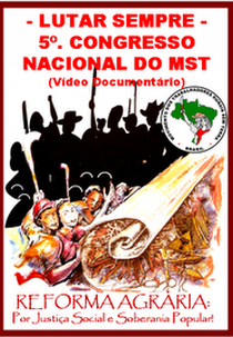 Luta Sempre - 5° Congresso do MST (Luta Sempre - 5° Congresso do MST)