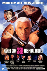 Corra Que a Polícia Vem Aí 33 1/3: O Insulto Final (Naked Gun 33 1/3: The Final Insult)