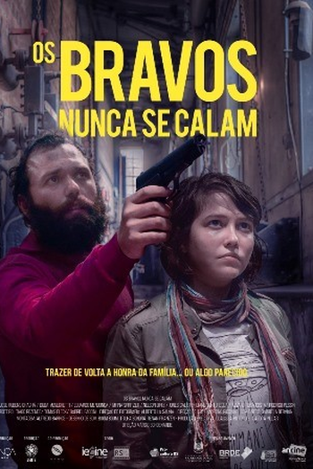  de Filme Os Bravos Nunca Se Calam (2019)