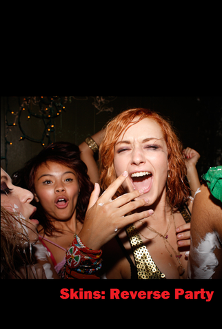Poster 1 de Curta Skins: Reverse Party (2011)