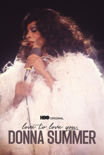 Love to Love You: Donna Summer - Poster / Capa / Cartaz - Oficial 1
