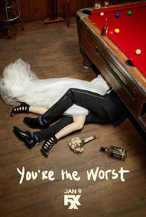 You're the Worst (5ª Temporada) - Poster / Capa / Cartaz - Oficial 1