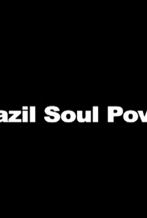 Brazil Soul Power: History of funk and soul music in Brazil - Poster / Capa / Cartaz - Oficial 1