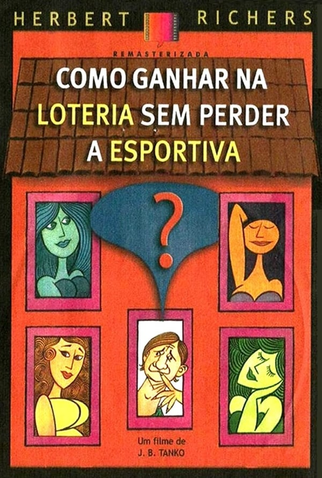 Poster 2 de Filme Como Ganhar na Loteria sem Perder a Esportiva (1971)