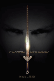 Flying Shadow - Poster / Capa / Cartaz - Oficial 1