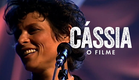 Cássia - O Filme