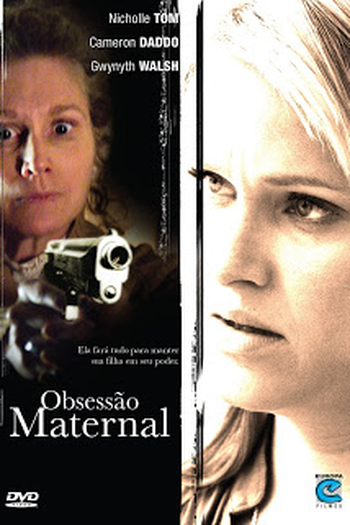  de Filme Obsessão Maternal (2008)
