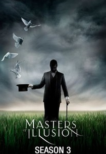 Masters of Illusion (3ª Temporada) (Masters of Illusion (Season 3))
